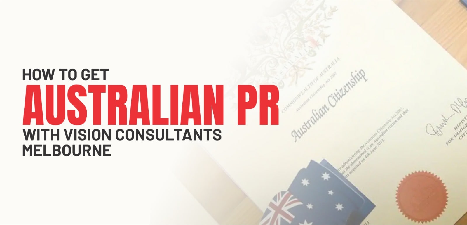 How to Get Australian PR with Vision Consultants Melbourne